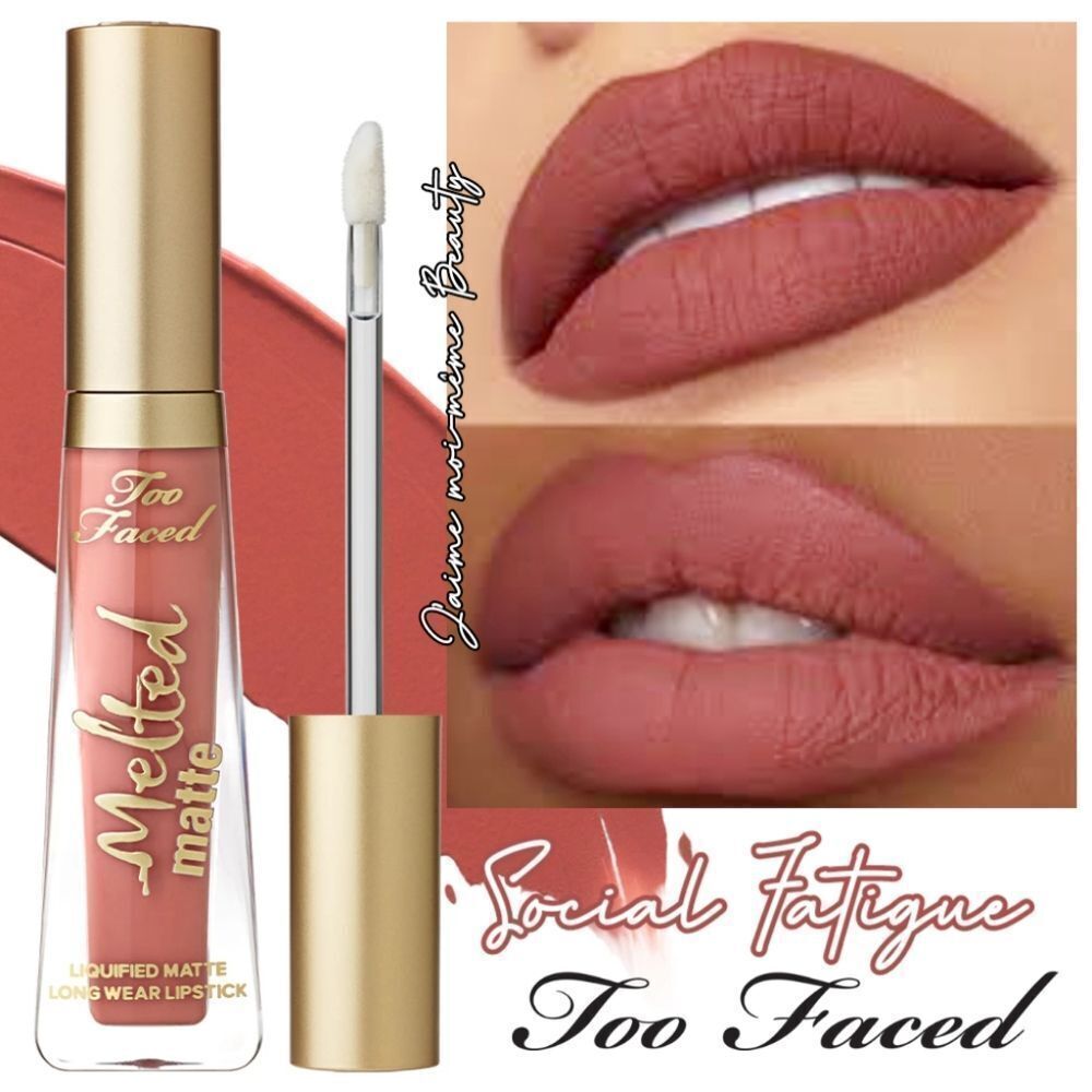 Too Faced Matte Liquid Lipstick in Social Fatigue